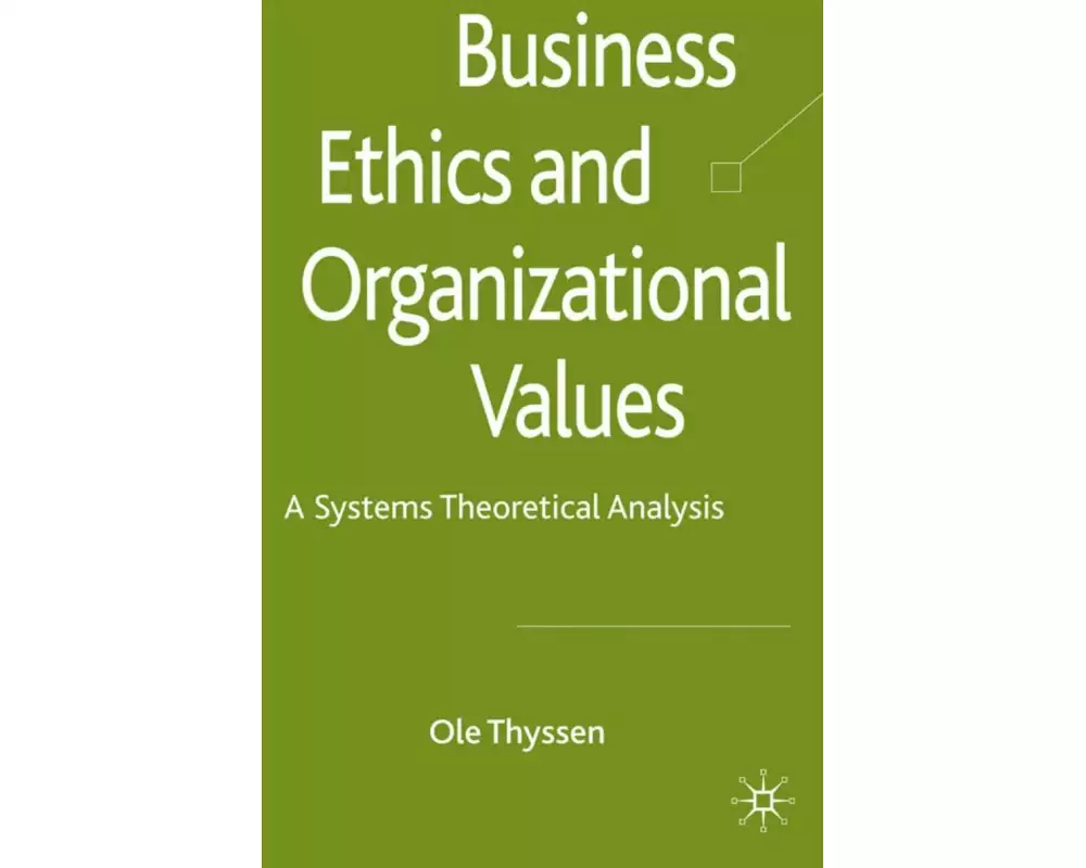 Business Ethics and Organizational Values