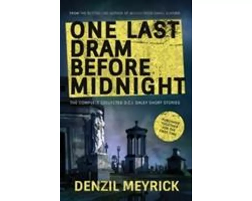 One Last Dram Before Midnight