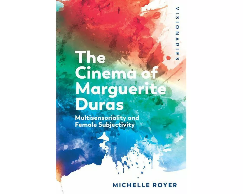 The Cinema of Marguerite Duras
