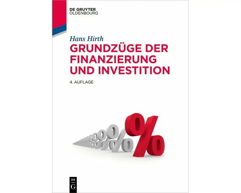 Grundzüge der Finanzierung und Investition