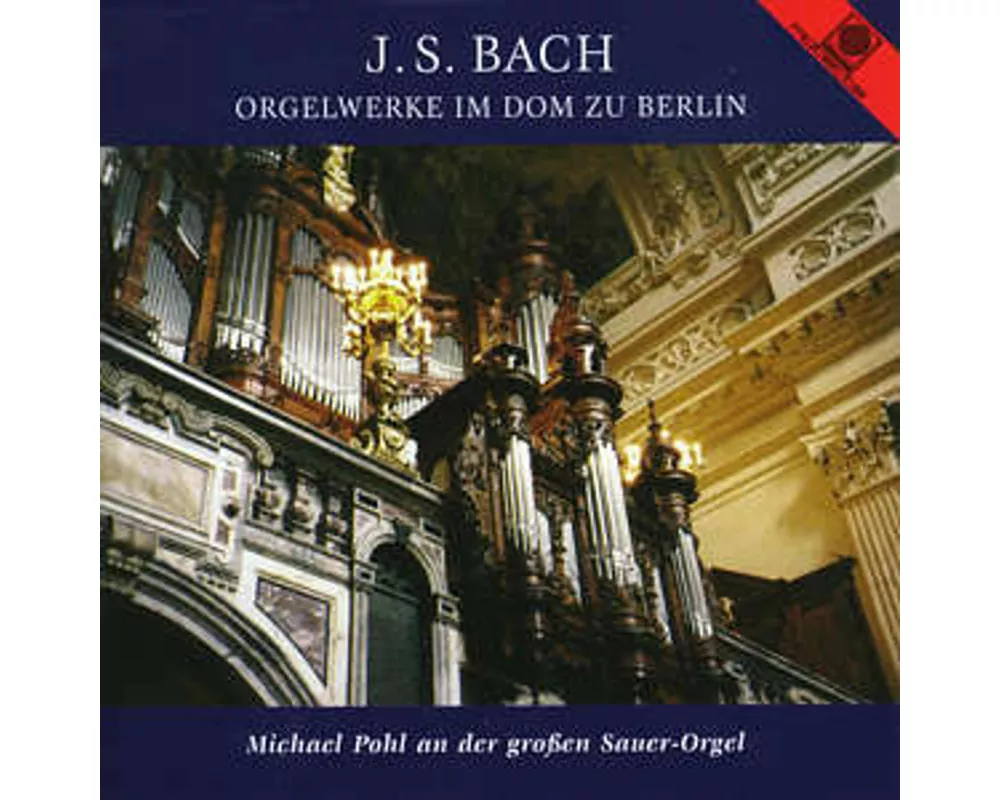Orgelwerke Im Dom Zu Berlin