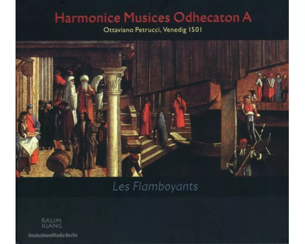 Harmonice Musices Odhecaton A