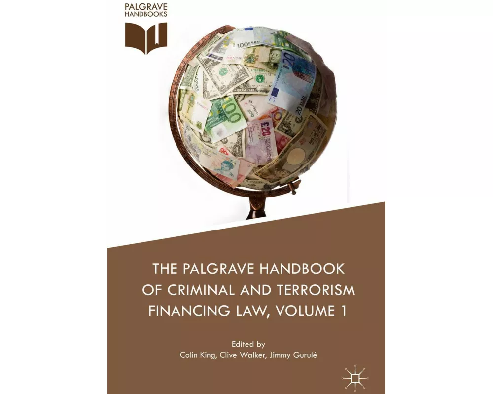 The Palgrave Handbook of Criminal and Terrorism Financing Law