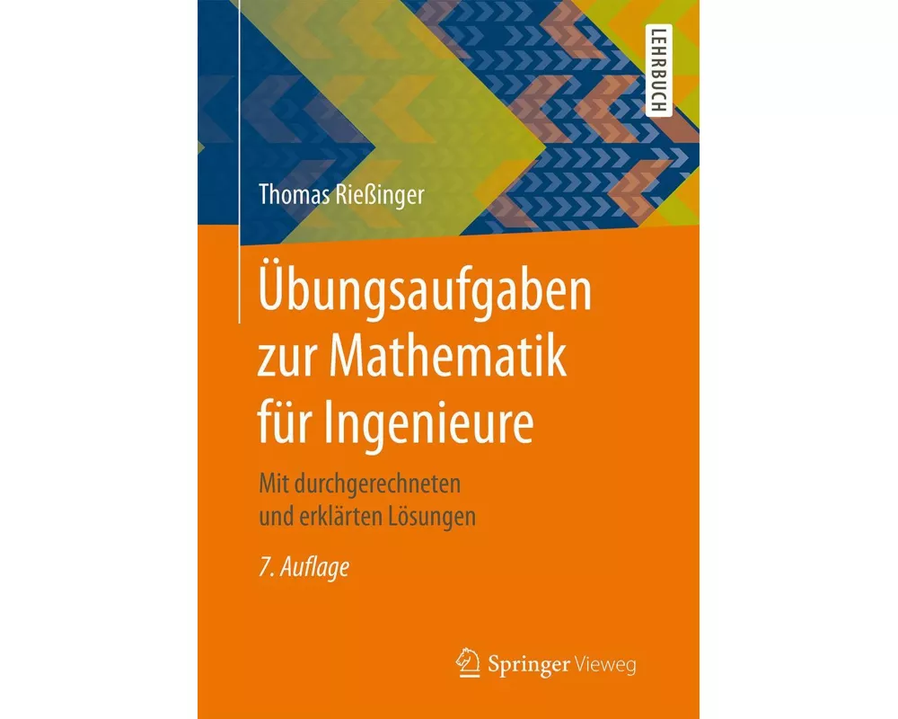 Übungsaufgaben zur Mathematik für Ingenieure