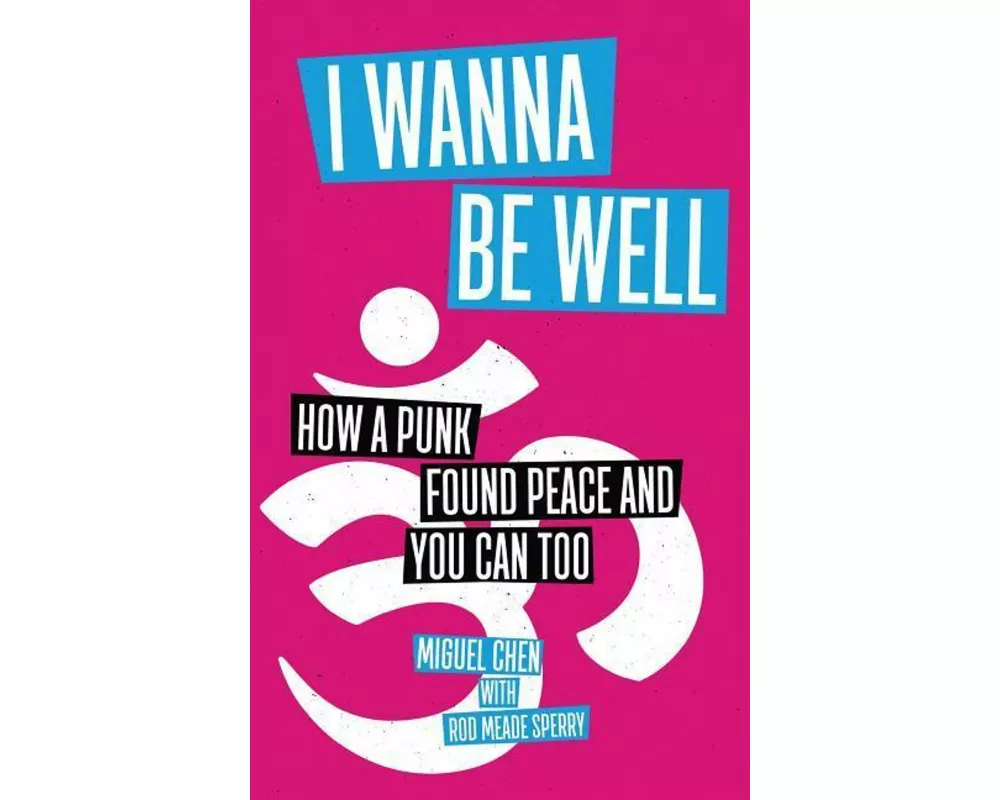 I Wanna Be Well
