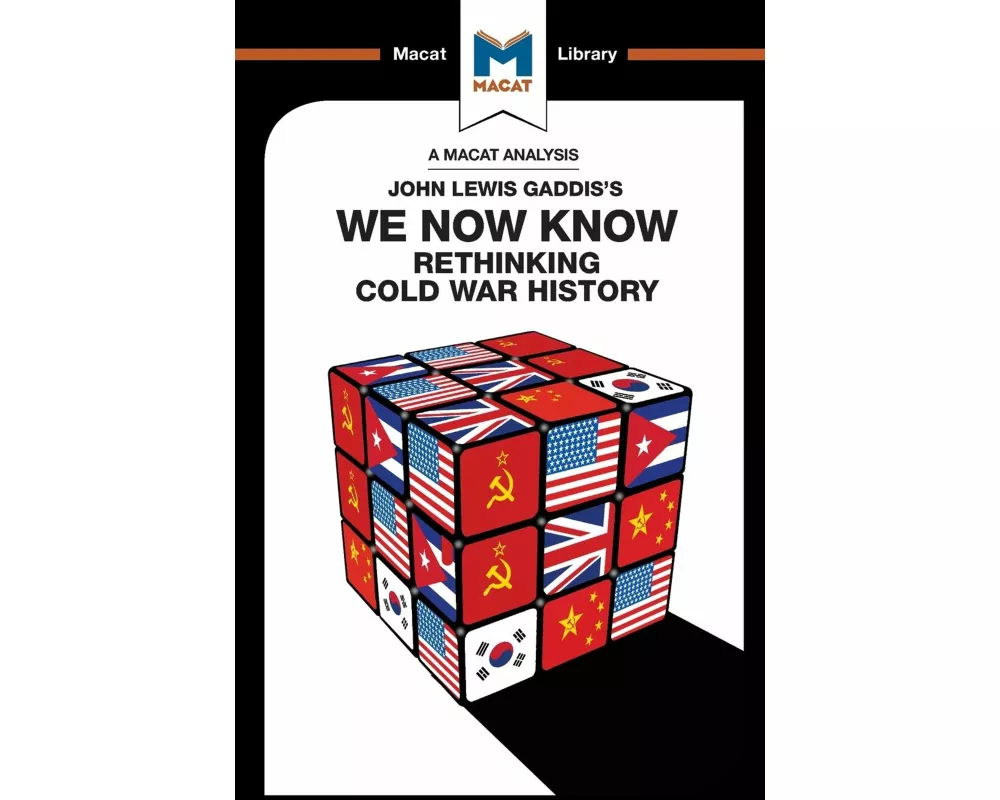 An Analysis of John Lewis Gaddis's We Now Know