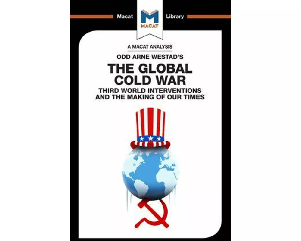 An Analysis of Odd Arne Westad's The Global Cold War