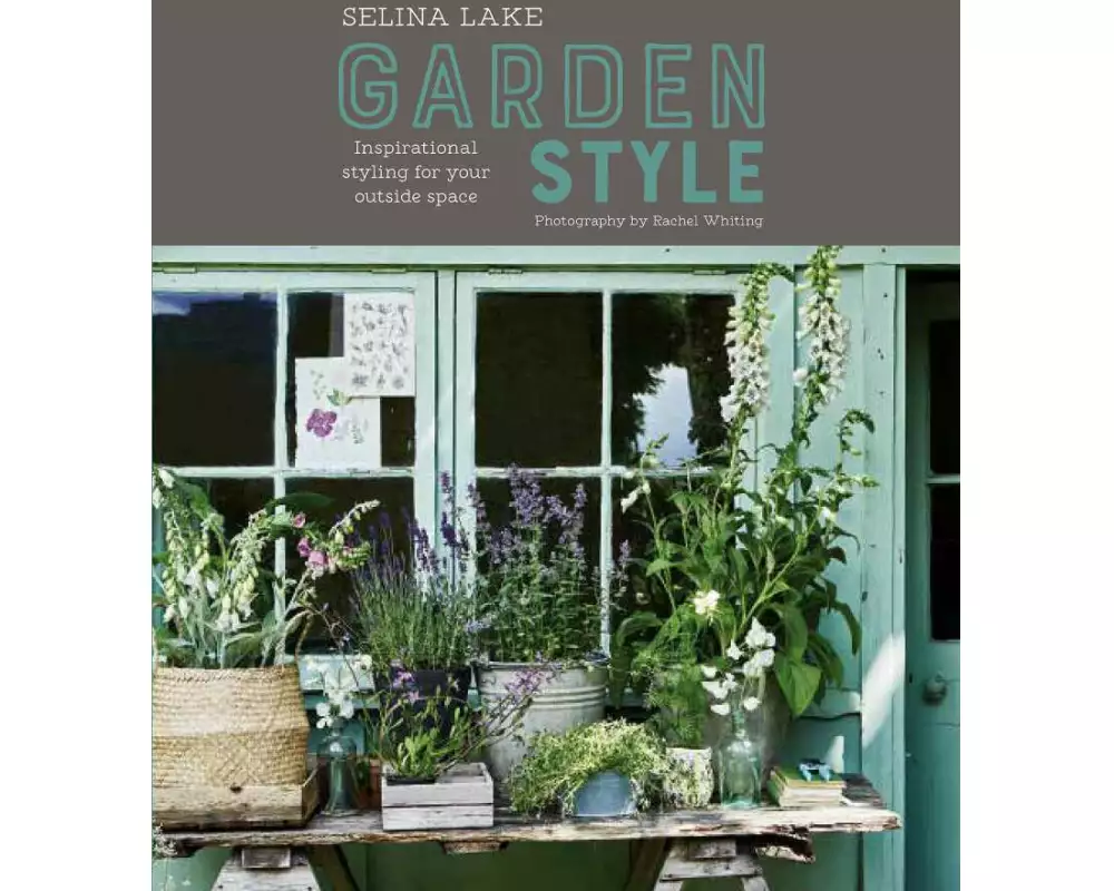 Selina Lake: Garden Style