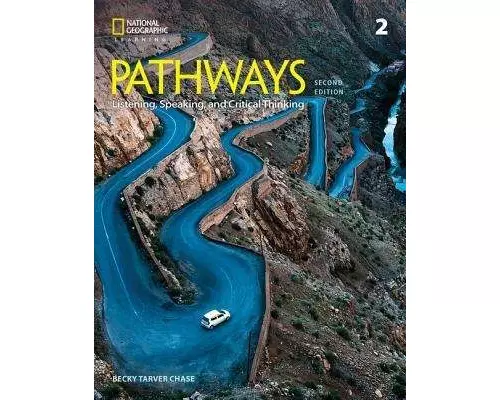 Pathways: Listening, Speaking, and Critical Thinking 2
