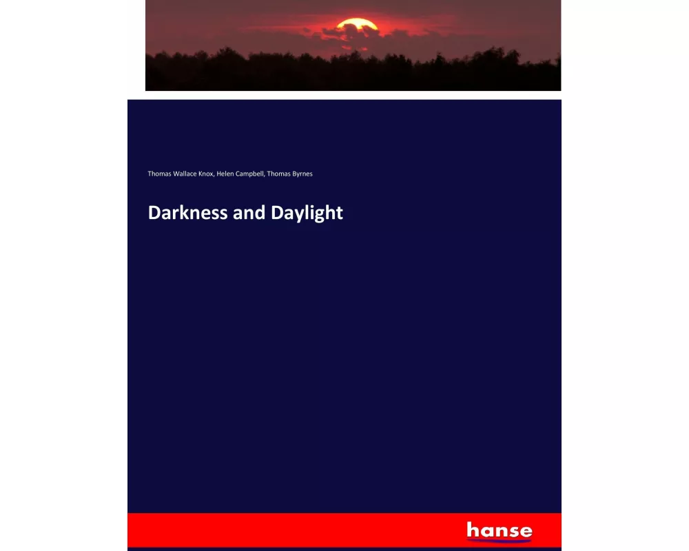 Darkness and Daylight