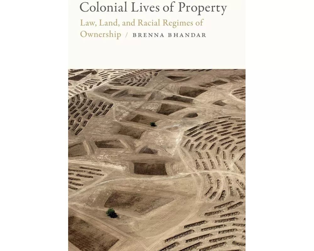 Colonial Lives of Property