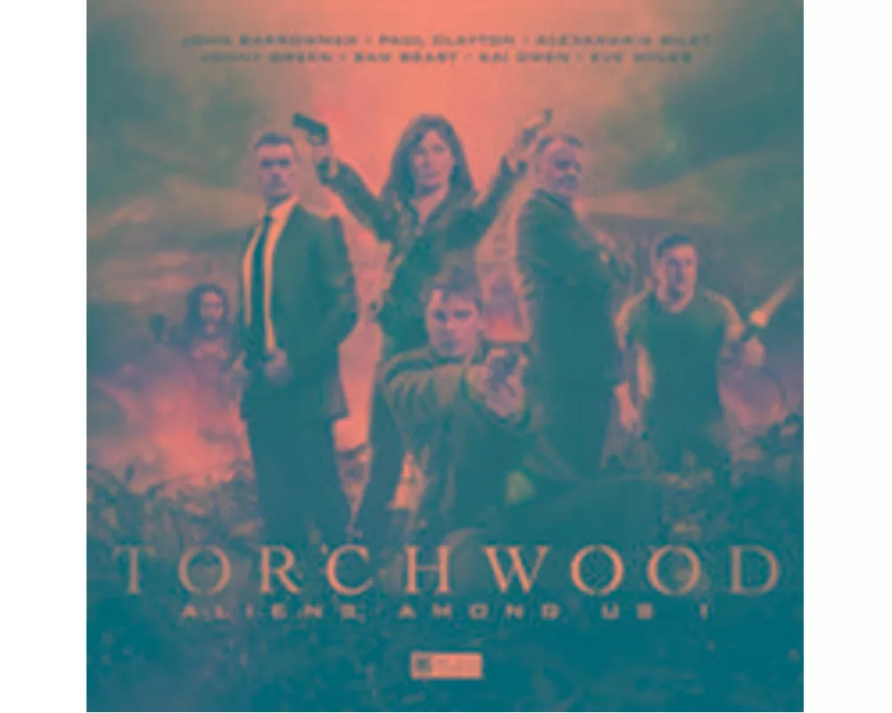 Torchwood - Aliens Among Us