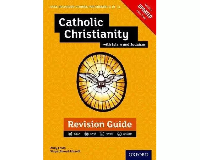 Edexcel GCSE Religious Studies A (9-1): Catholic Christianity with Islam and Judaism Revision Guide