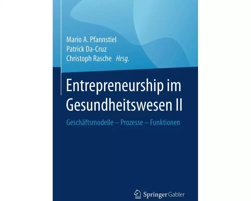 Entrepreneurship im Gesundheitswesen II