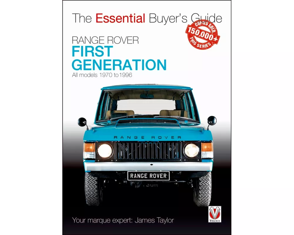 Range Rover - First Generation Models 1970 to 1996
