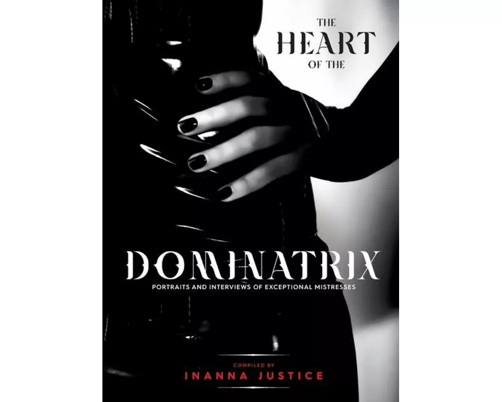 The Heart of the Dominatrix