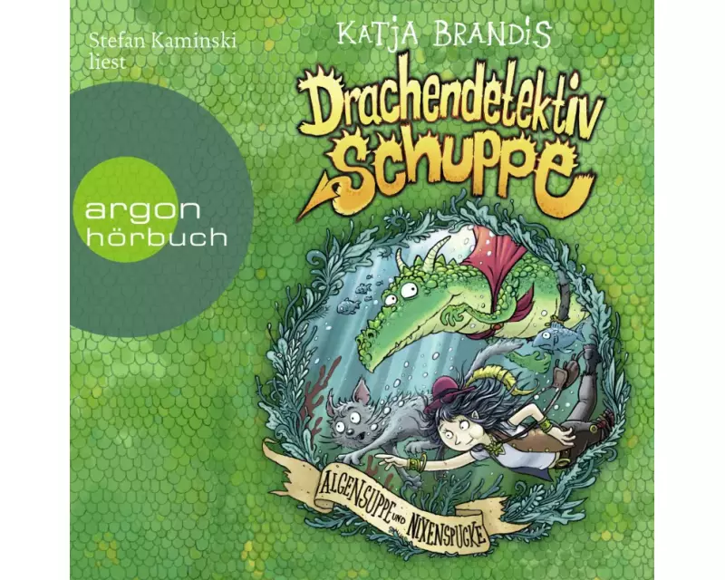 Drachendetektiv Schuppe – Algensuppe und Nixenspucke
