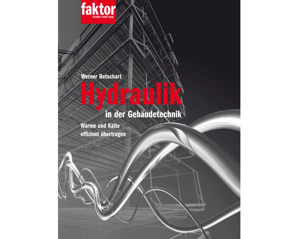 Hydraulik in der Gebäudetechnik (Buch + E-Book)