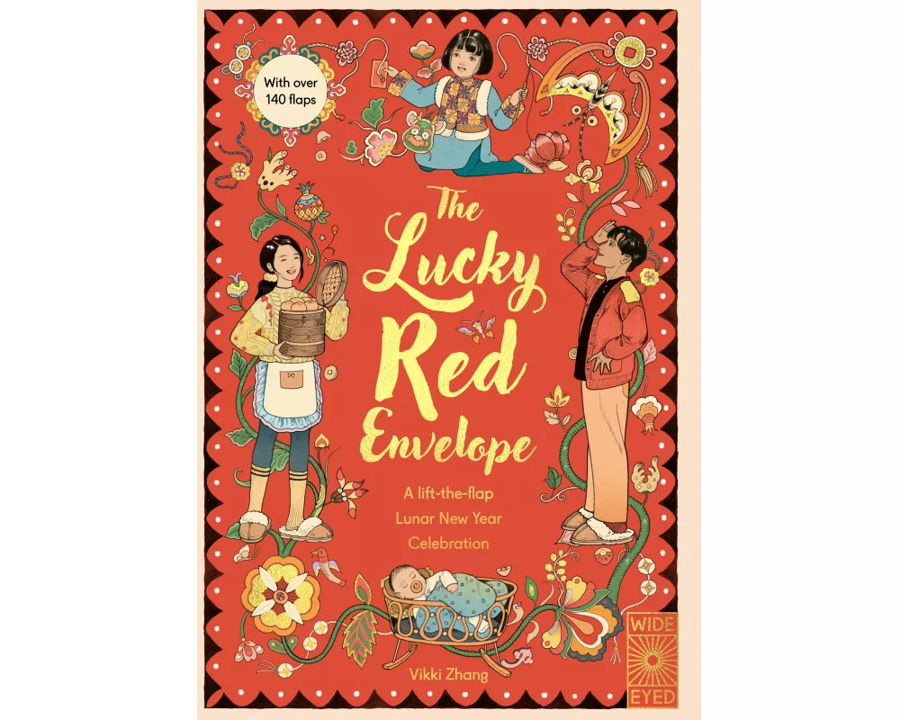 The Lucky Red Envelope: A lift-the-flap Lunar New Year Celebration