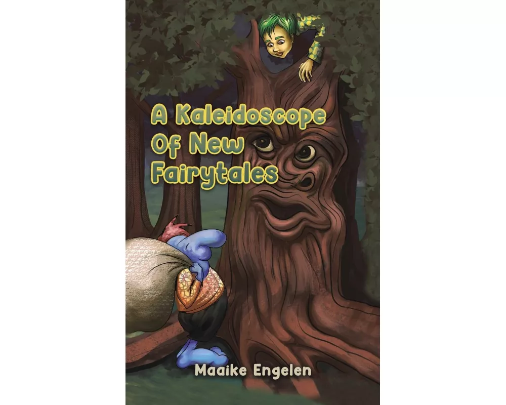 A Kaleidoscope Of New Fairytales
