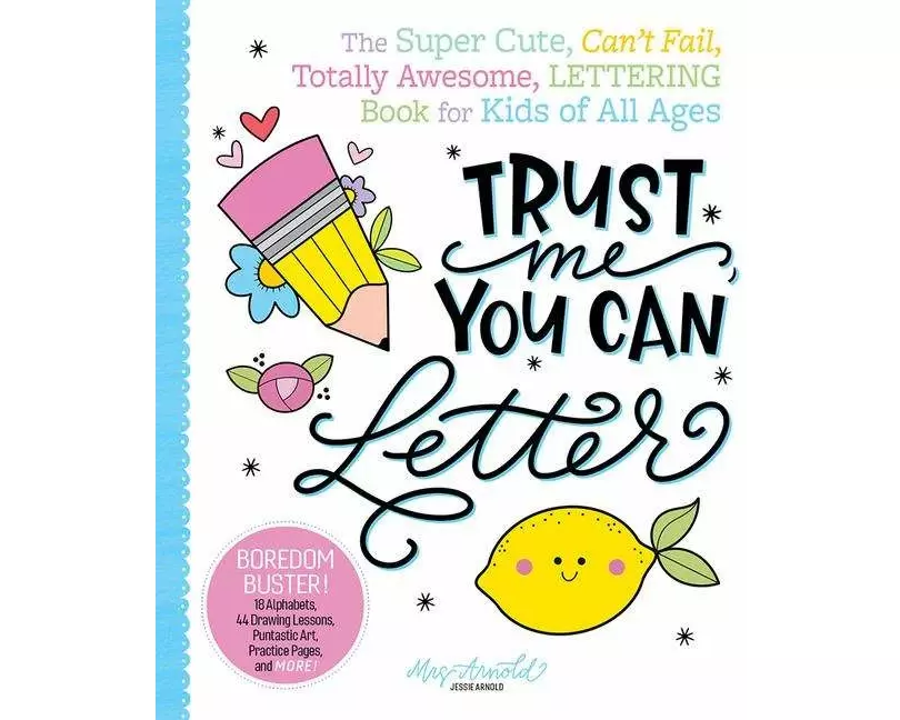 Trust Me, You Can Letter