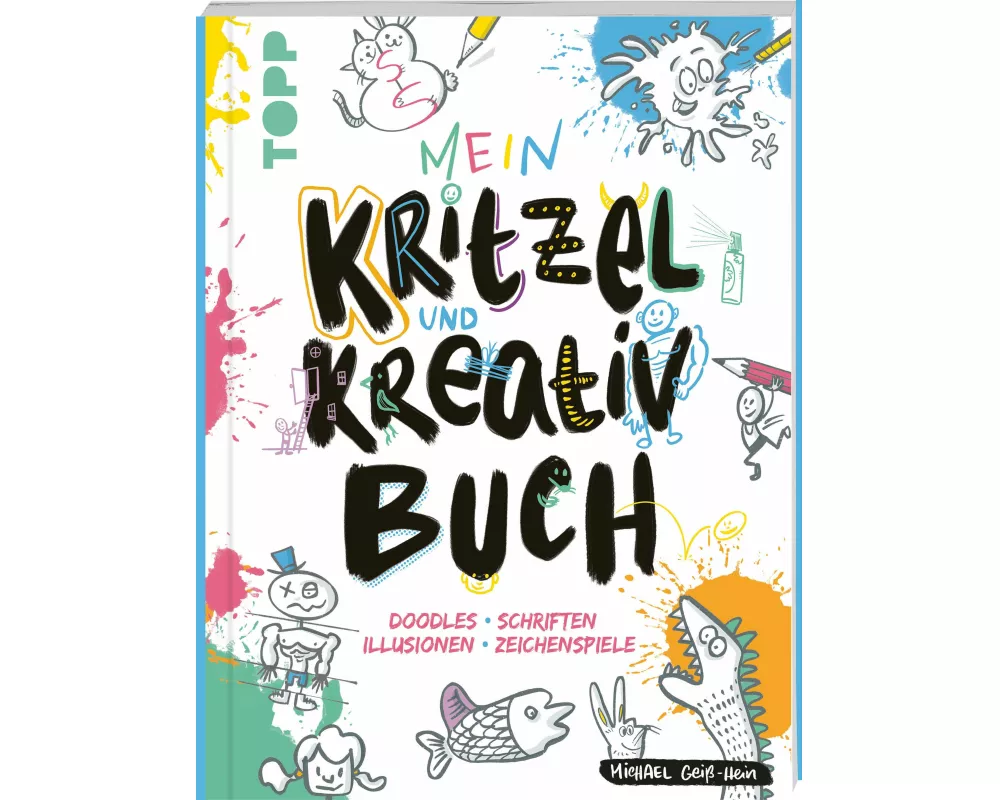Mein Kritzel- und Kreativbuch