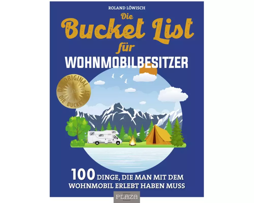 Die Bucket List für Wohnmobilbesitzer