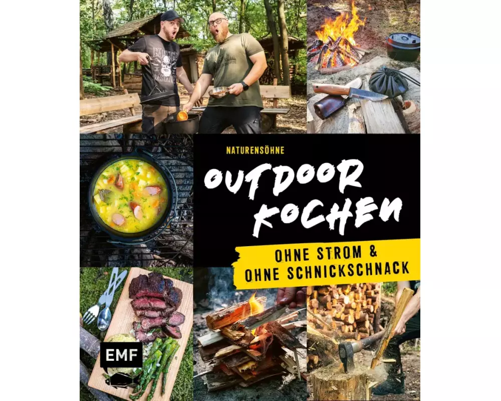 Outdoor Kochen – Ohne Strom und ohne Schnickschnack mit den Naturensöhnen