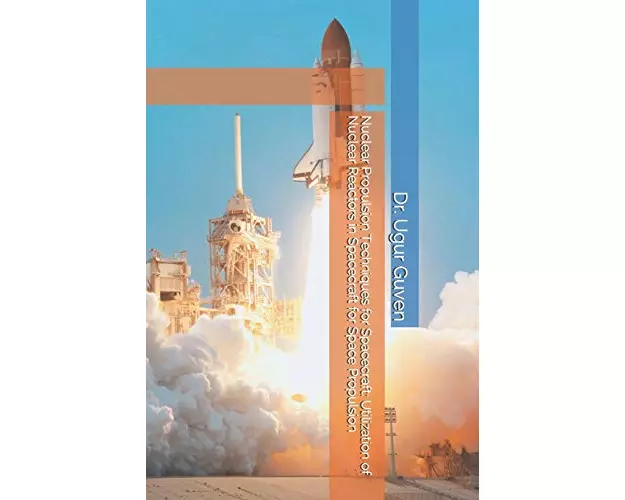 Nuclear Propulsion Techniques for Spacecraft