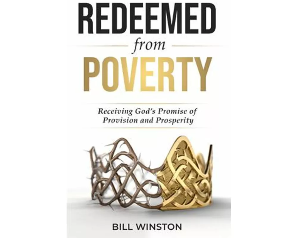 Redeemed from Poverty