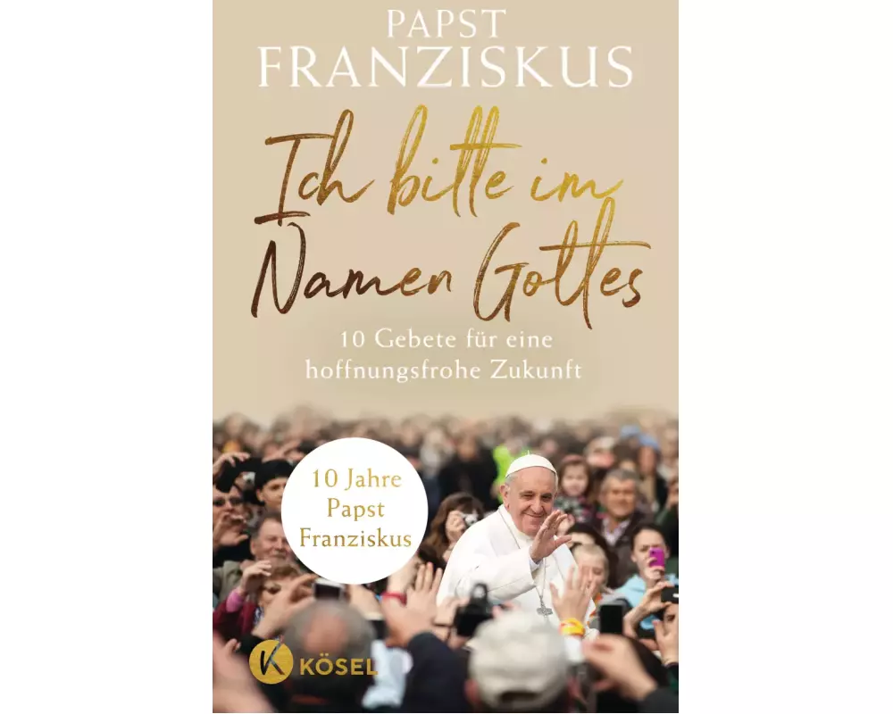 Ich bitte im Namen Gottes