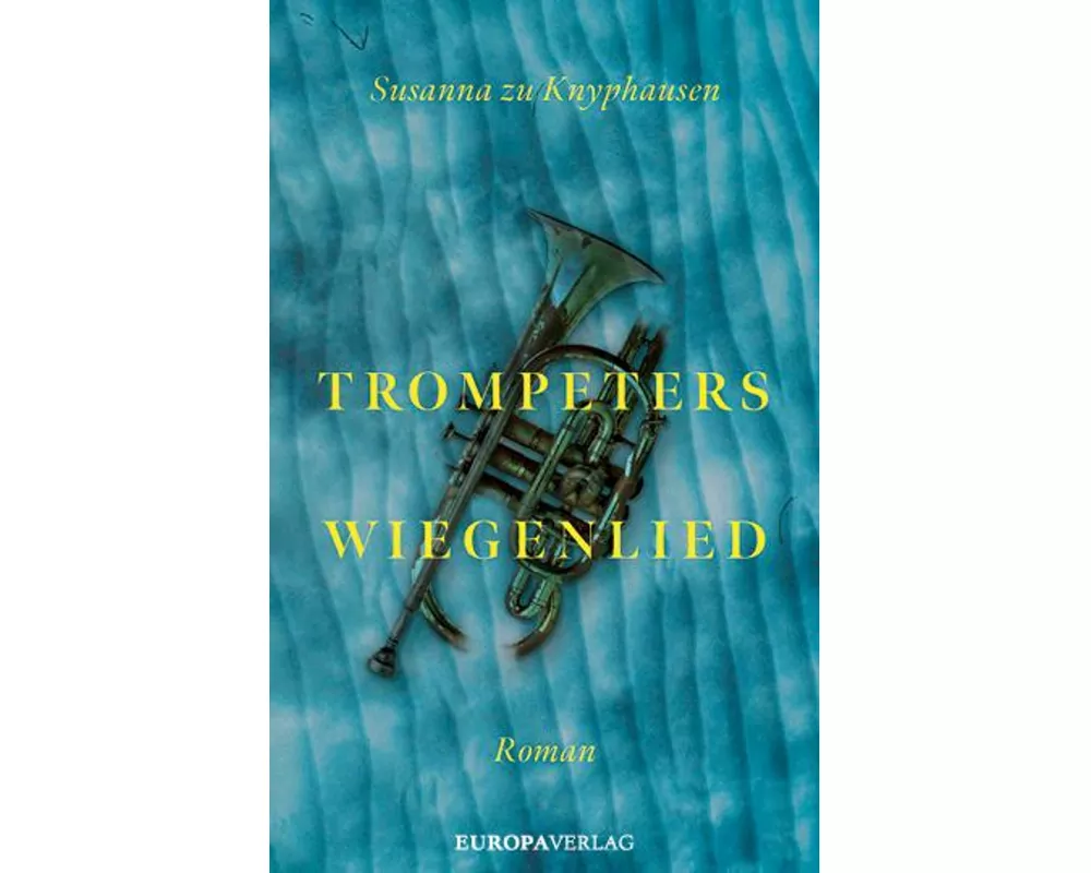 Trompeters Wiegenlied