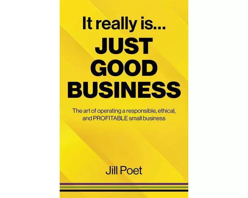 It Really Is Just Good Business