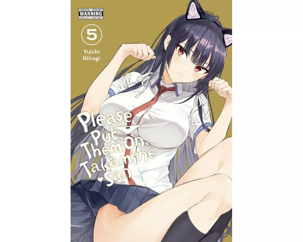 Please Put Them On, Takamine-san, Vol. 5