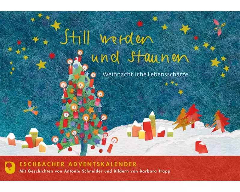 Still werden und staunen