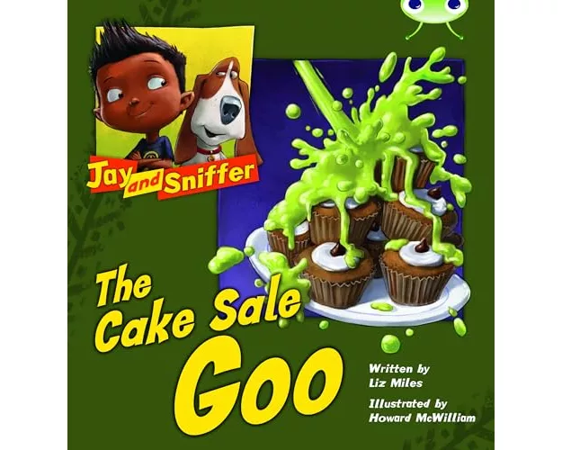 Bug Club Reading Corner: Age 4-7: Jay and Sniffer: The Cake Sale Goo