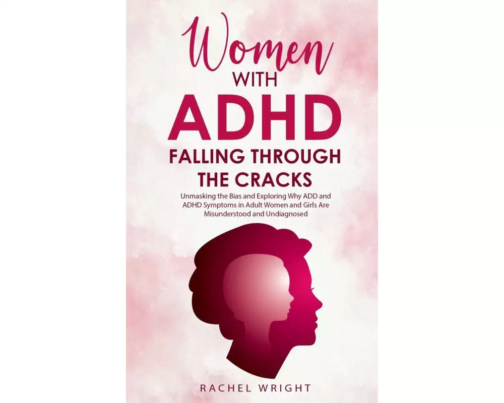 Women with ADHD Falling through the Cracks