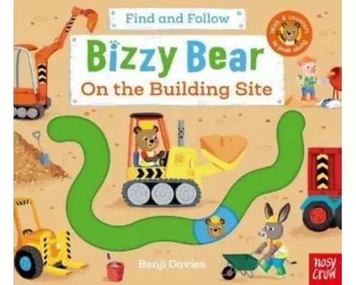 Bizzy Bear: Find and Follow On the Building Site