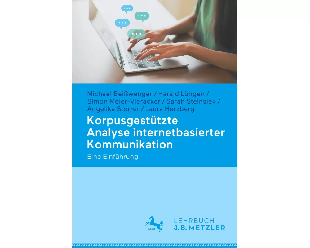 Korpusgestützte Analyse internetbasierter Kommunikation