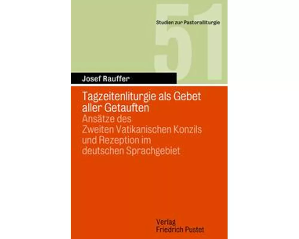 Tagzeitenliturgie als Gebet aller Getauften