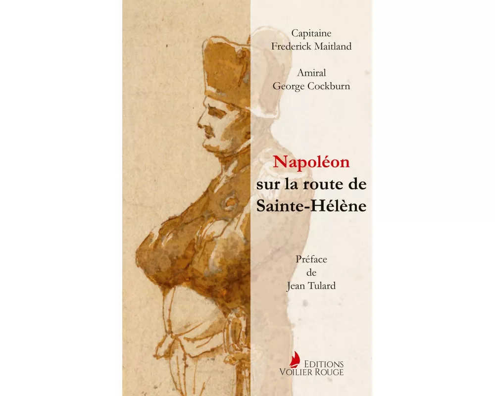Napoléon sur la route de Sainte-Hélène
