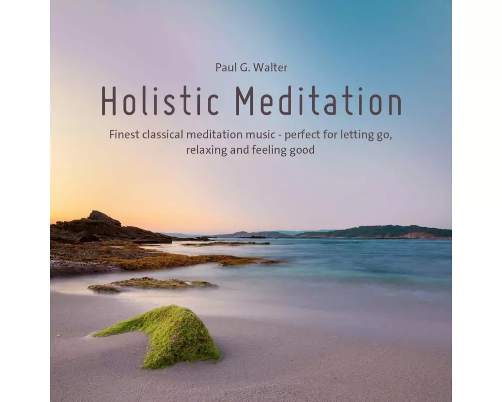 Holistic Meditation