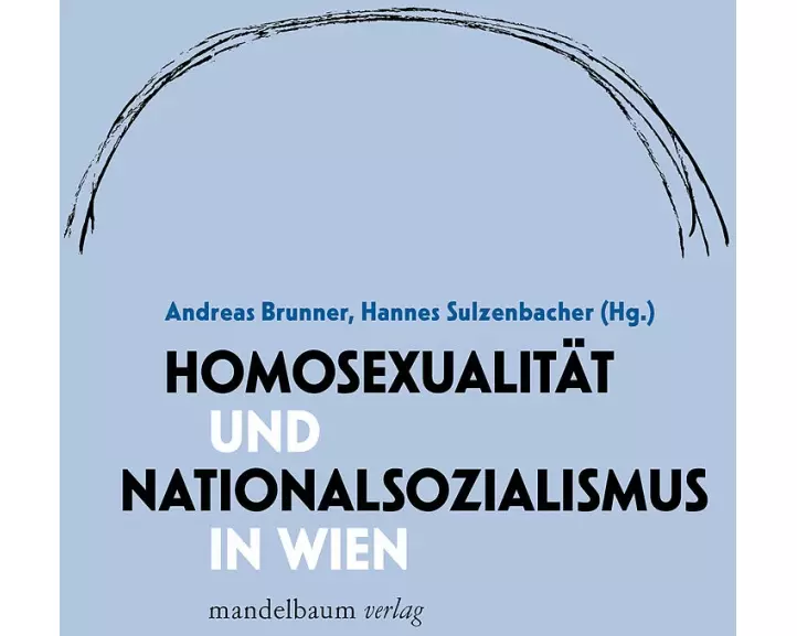 Homosexualität und Nationalsozialismus in Wien