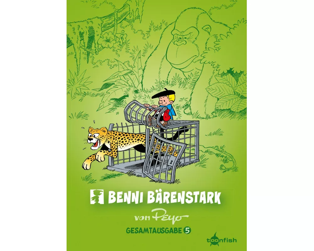 Benni Bärenstark Gesamtausgabe. Band 5