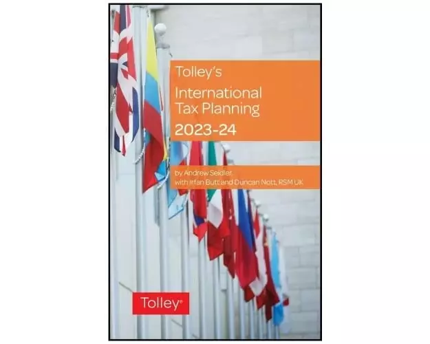Tolley's International Tax Planning 2023-24