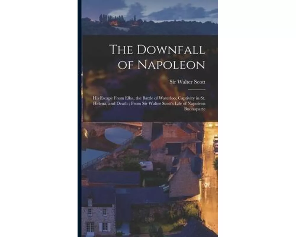 The Downfall of Napoleon