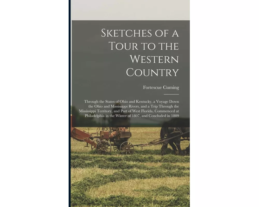 Sketches of a Tour to the Western Country