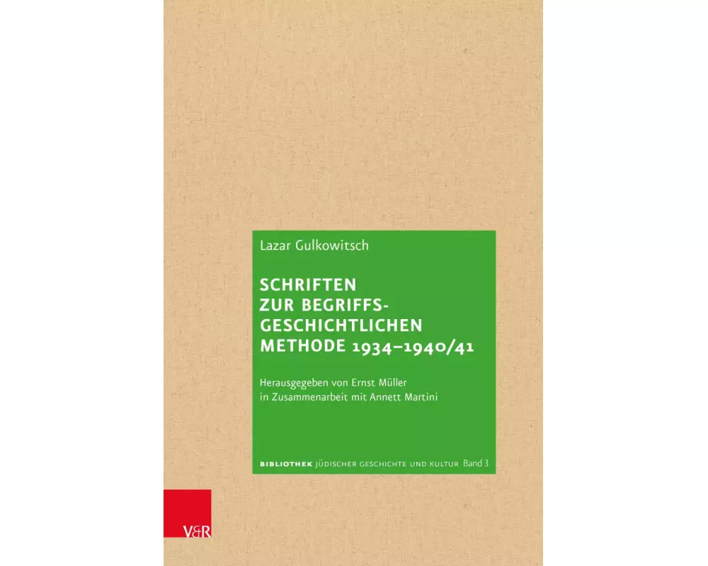Schriften zur begriffsgeschichtlichen Methode 1934–1940/41
