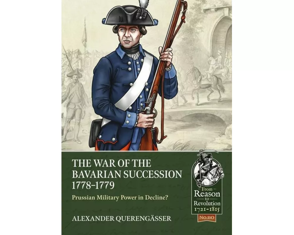 The War of the Bavarian Succession 1778-1779