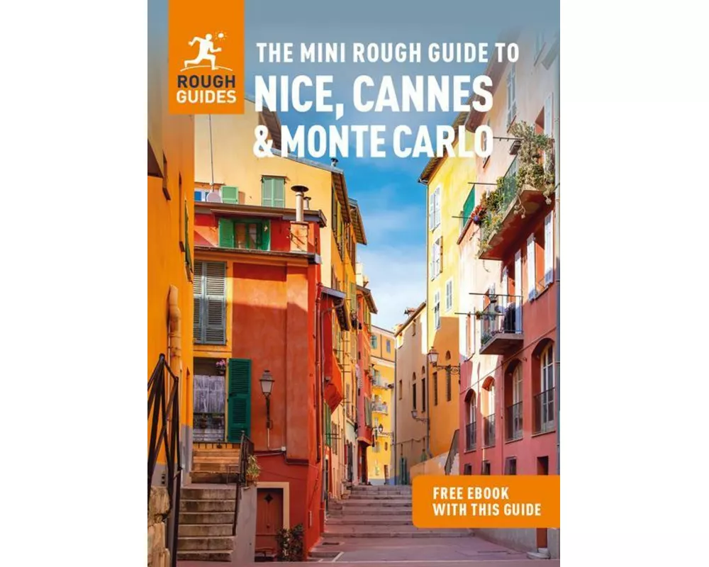 The Mini Rough Guide to Nice, Cannes & Monte Carlo: Travel Guide with eBook